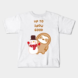 Up to Snow Good Snowman Sloth Kids T-Shirt